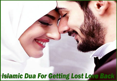 Islamic Dua For Getting Lost Love Back