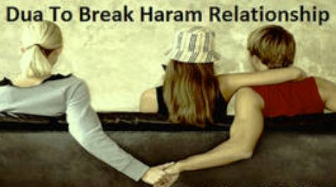 Dua To End Haram Relationship